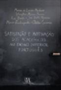 Satisfa��o profissional e motiva��o dos acad�micos no ensino superior portugu�s