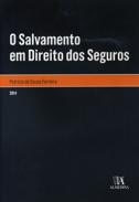 O Salvamento em Direito dos Seguros