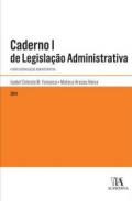 Caderno I de Legisla��o Administrativa