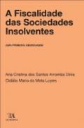 A Fiscalidade das Sociedades Insolventes