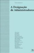 A Designa��o de Administradores
