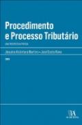 Procedimento e Processo Tribut�rio