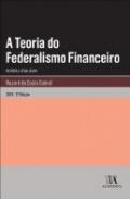A Teoria do Federalismo Financeiro