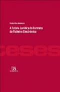 A tutela jur�dica do formato de ficheiro electr�nico