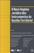O Novo Regime Jur�dico dos Instrumentos de Gest�o Territorial