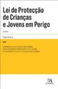 Lei de Prote��o de Crian�as e Jovens em Perigo Anotada