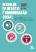 Modelos de neg�cio e comunica��o social