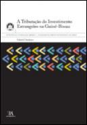 A Tributa��o do Investimento Estrangeiro na Guin�-Bissau