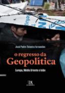 O regresso da geopol�tica