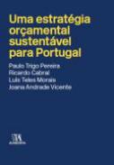 Uma estrat�gia or�amental sustent�vel para Portugal