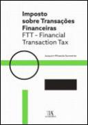 Imposto sobre Transa��es Financeiras = FTT - Financial Transaction Tax