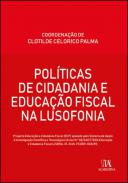 Pol�ticas de cidadania e educa��o fiscal na lusofonia