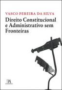 Direito Constitucional e Administrativo sem Fronteiras