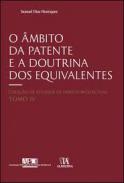 O �mbito da patente e a doutrina dos equivalentes