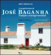 A Arquitectura de Jos� Baganha