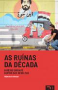 As Ru�nas da D�cada