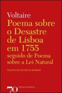 Poema sobre o Desastre de Lisboa em 1755 seguido de ; Poema sobre a Lei Natural