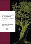 Transformar os limites em possibilidades