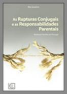 As rupturas conjugais e as responsabilidades parentais