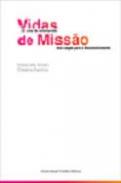 Vidas de miss�o