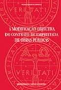 A modifica��o objectiva do contrato de empreitada de obras p�blicas