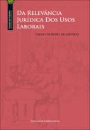 Da relev�ncia jur�dica dos usos laborais
