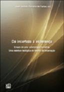 Da incerteza � esperan�a