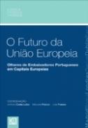 O Futuro da Uni�o Europeia