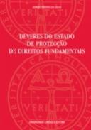 Deveres do Estado de Protec��o de Direitos Fundamentais