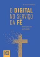 O digital no servi�o da f�