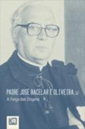 Padre Jos� Bacelar e Oliveira, sj