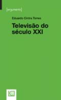 Televis�o do s�culo XXI