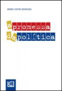 A promessa da pol�tica