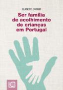 Ser fam�lia de acolhimento de crian�as em Portugal