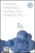 Consenso estrat�gico nacional para a diabetes tipo 1