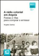A r�dio colonial em Angola