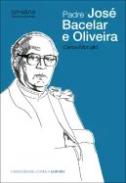 Padre Jos� Bacelar e Oliveira
