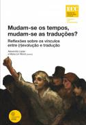 Mudam-se os tempos, mudam-se as tradu��es?
