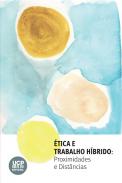 �tica e trabalho h�brido