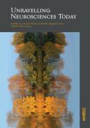 Unravelling neurosciences today