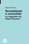 Sinolidade e comunh�o no magist�rio do Papa Francisco
