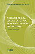 A identidade da Escola Cat�lica