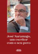 Jos� Saramago, um escritor com o seu povo