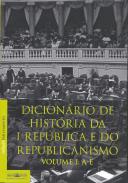 Dicion�rio de Hist�ria da I Rep�blica e do republicanismo, 1