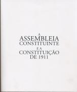 A Assembleia Constituinte e a Constitui��o de 1911