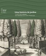 xxxUma hist&oacute;ria de jardins