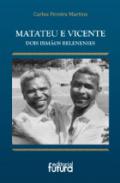Matateu e Vicente