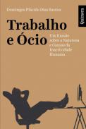 Trabalho e �cio