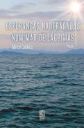 Esperan�as Naufragadas num Mar de L�grima