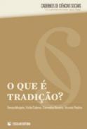 O que � tradi��o?